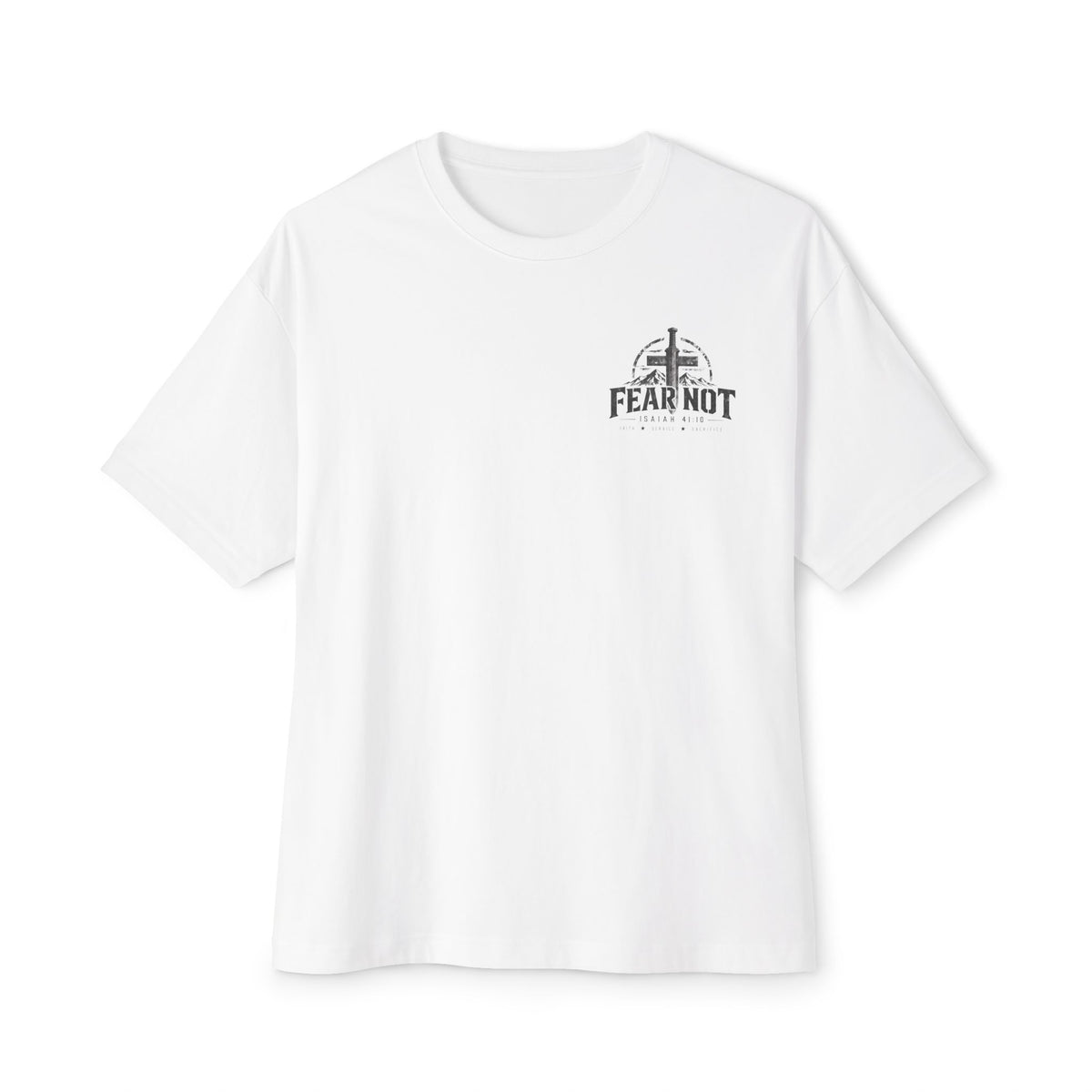 Fear Not T-Shirt | Isaiah 41:10